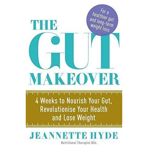 The Gut Makeover and The Diet Myth 2 Books Bundle Collection - The Real Science Behind What We Eat,4 Weeks to Nourish Your Gut, Revolutionise Your Health and Lose Weight