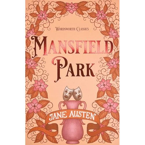Mansfield Park (Wordsworth Classics)