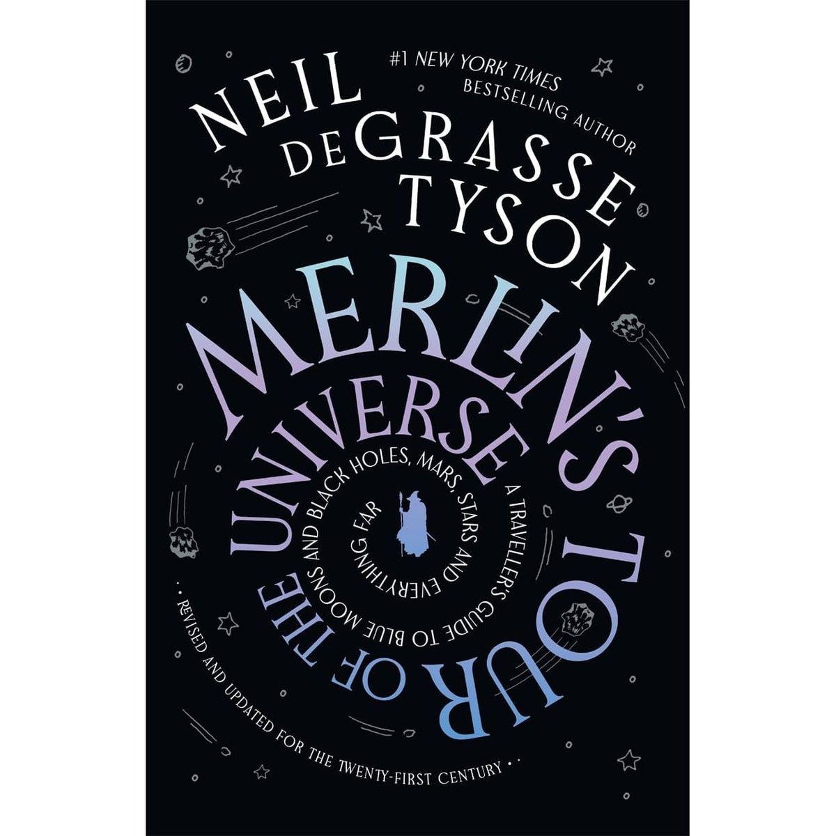 Neil deGrasse Tyson 2 Books Collection Set (Just Visiting This Planet & Merlin's Tour of the Universe)