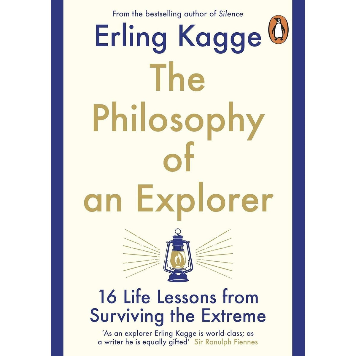 Erling Kagge 3 Books Collection Set (Walking One Step at a Time, Silence In the Age of Noise & The Philosophy of an Explorer)