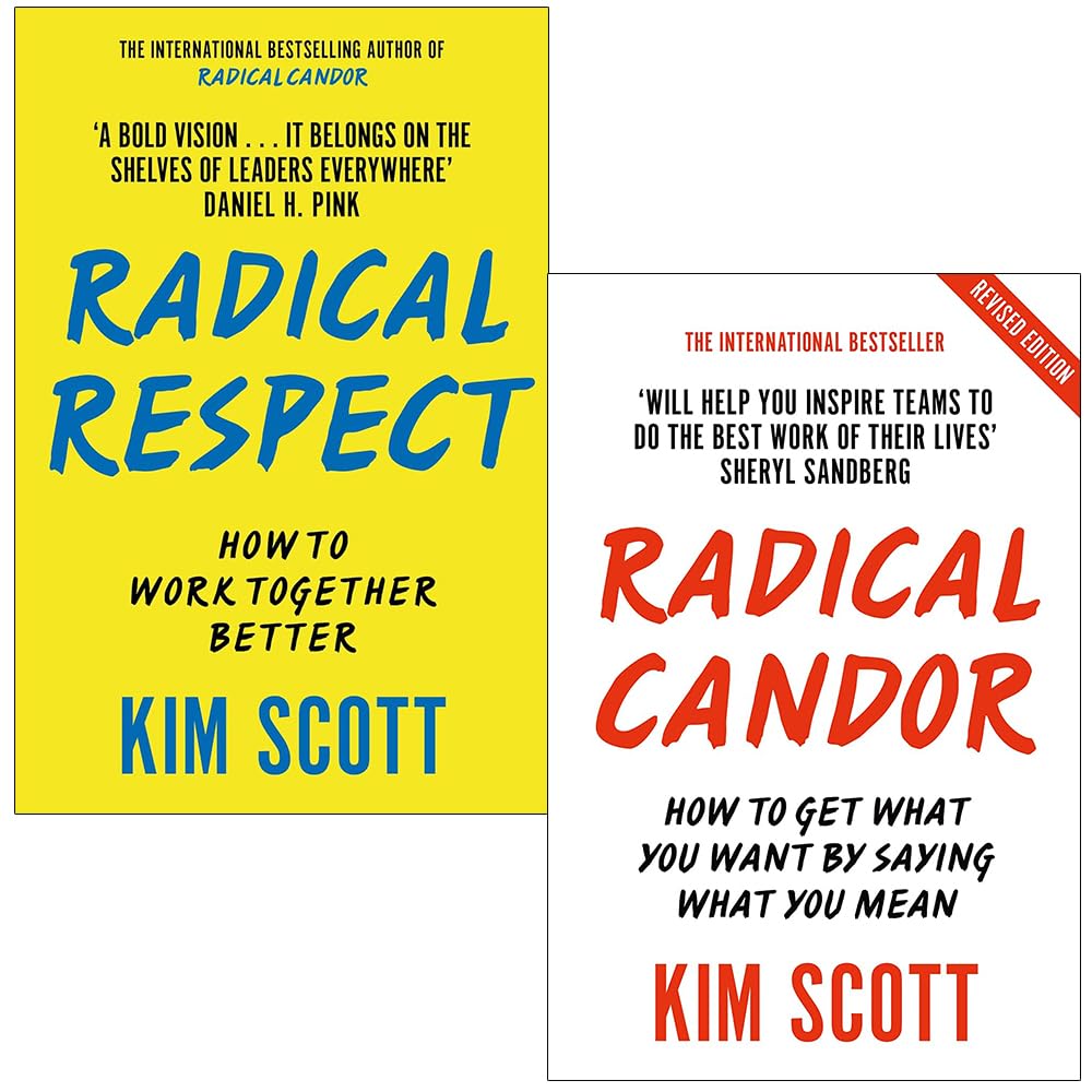 Kim Scott Collection 2 Books Set | Radical Respect & Radical Candor – Leadership, Communication & Workplace Culture Guides