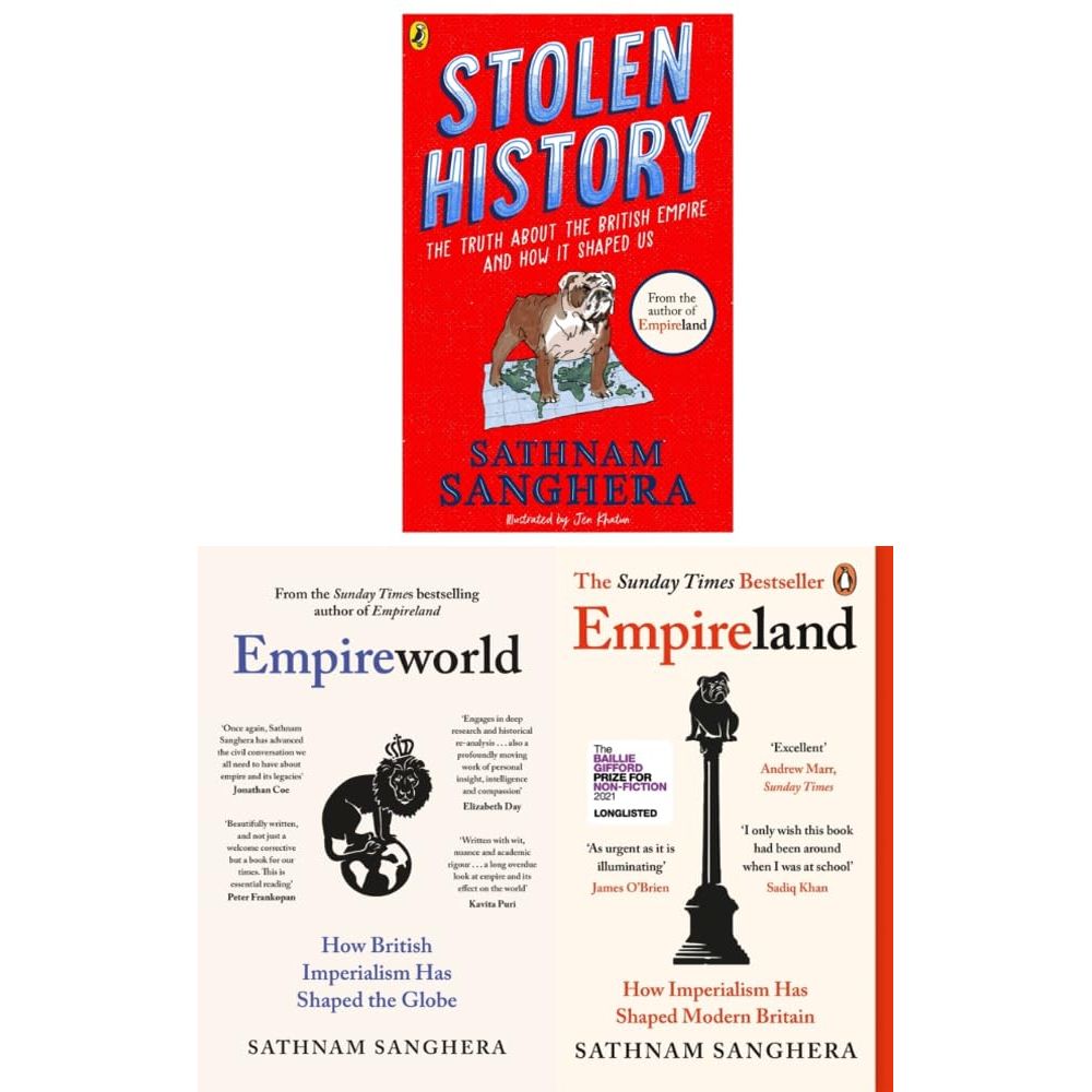 Sathnam Sanghera Collection 3 Books Set (Stolen History, Empireland, Empireworld (Hardback))