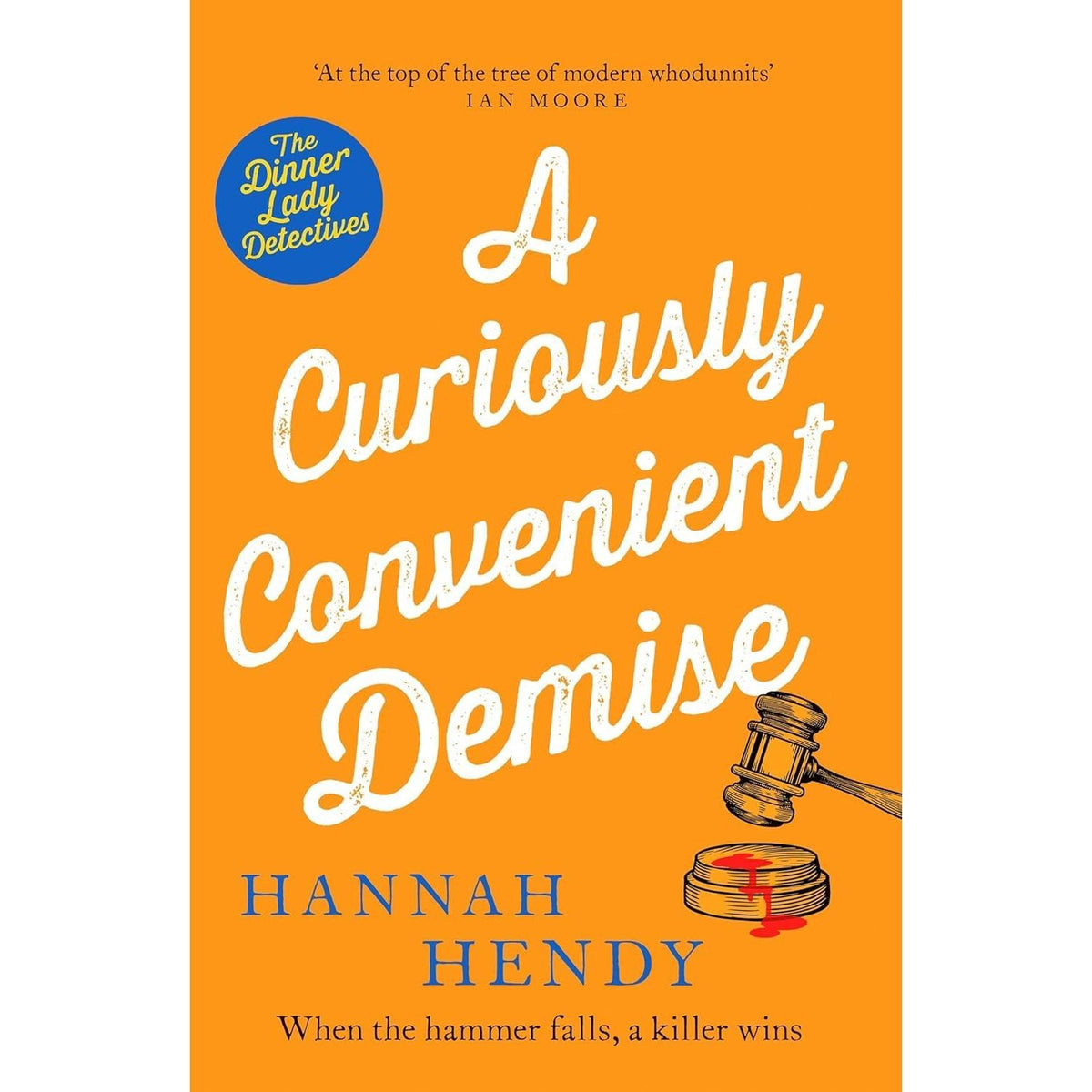 The Dinner Lady Detectives Series 7 Books Collection Set By Hannah Hendy (The Dinner Lady Detectives, An Unfortunate Christmas Murder)