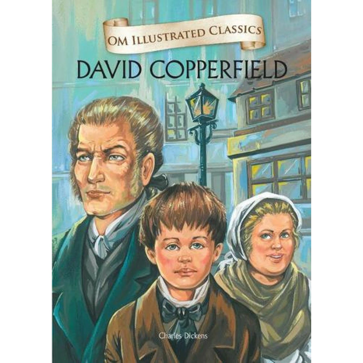 David Copperfield-Om Illustrated Classics