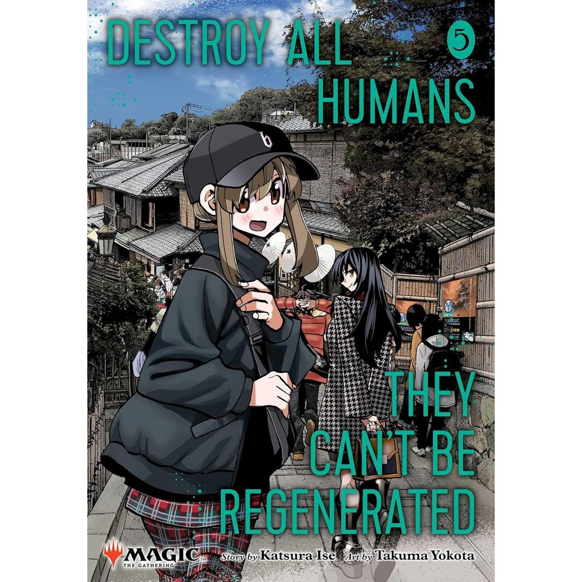 Destroy All Humans. They Can't Be Regenerated. A Magic: The Gathering Manga Vol 1-5 Collection 5 Books Set