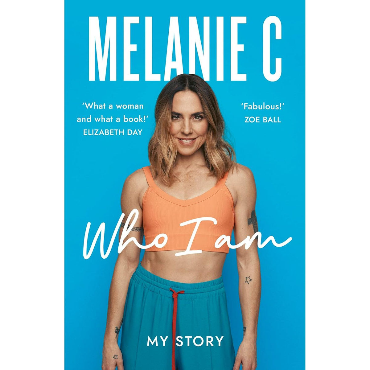 Who I Am, Melanie C (Autobiography Book)