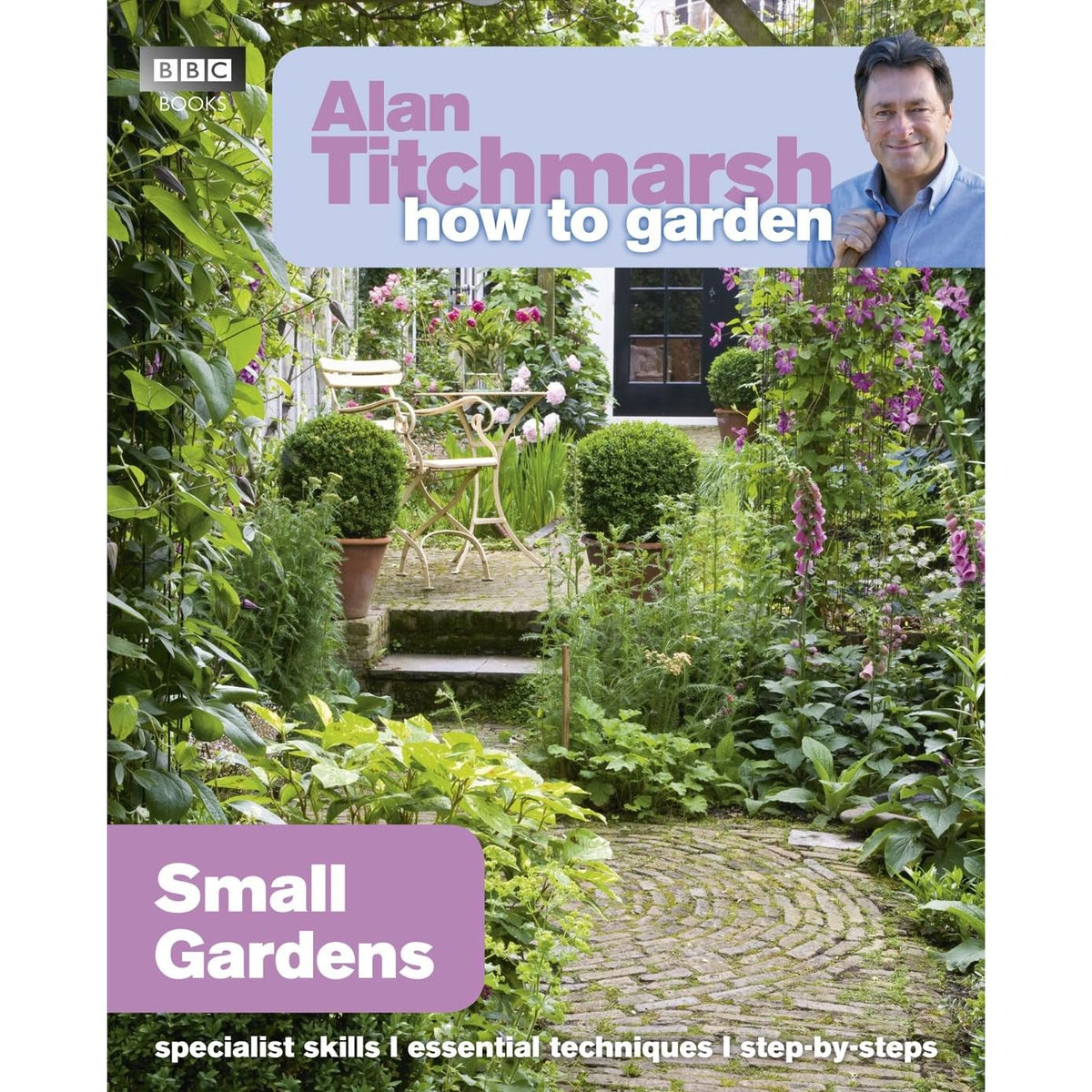 Alan Titchmarsh How to Garden Series 2 Books Collection Set (Pruning and Training, Small Gardens)