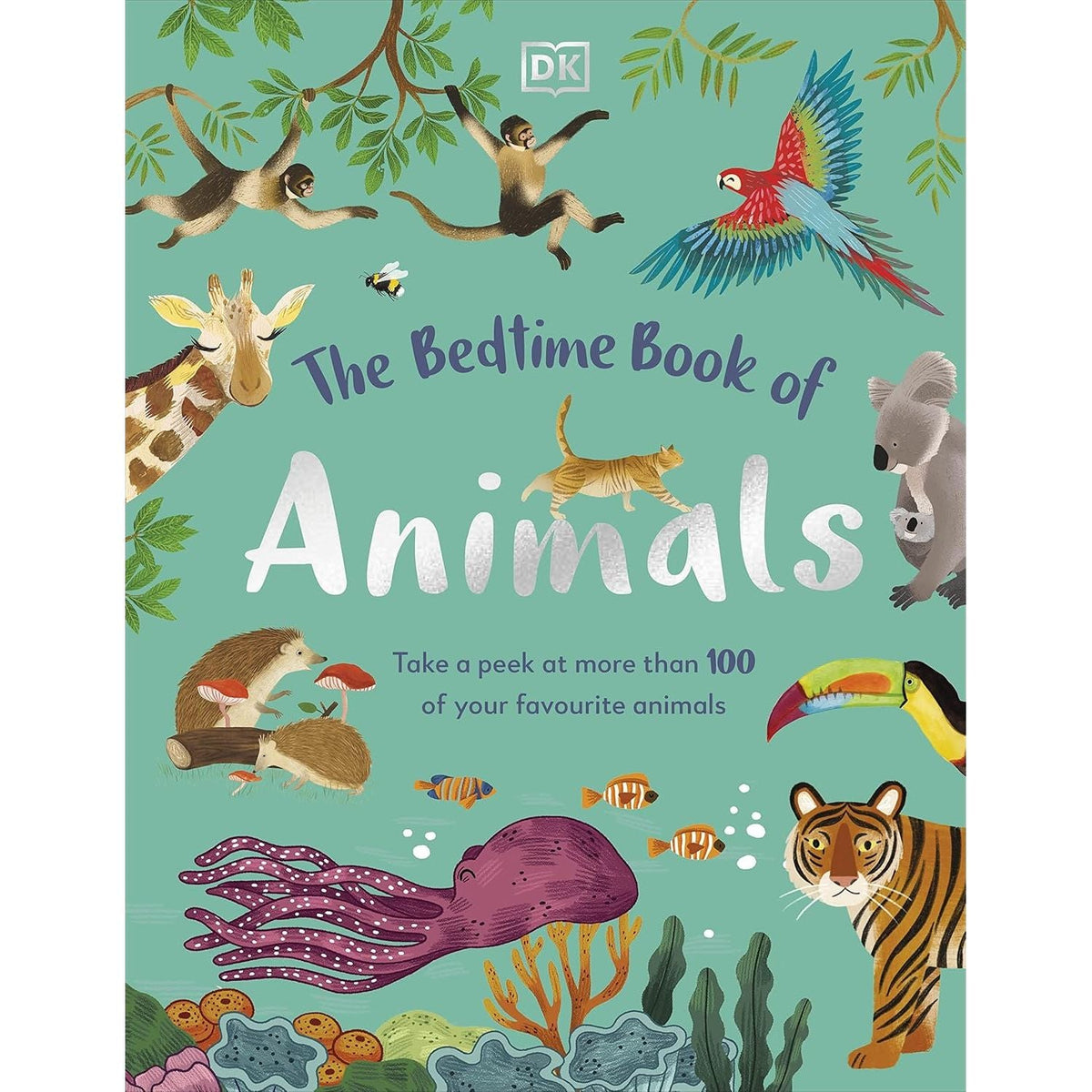 The Bedtime Book of Animals: Take a Peek at more than 50 of your Favourite Animals (The Bedtime Books)