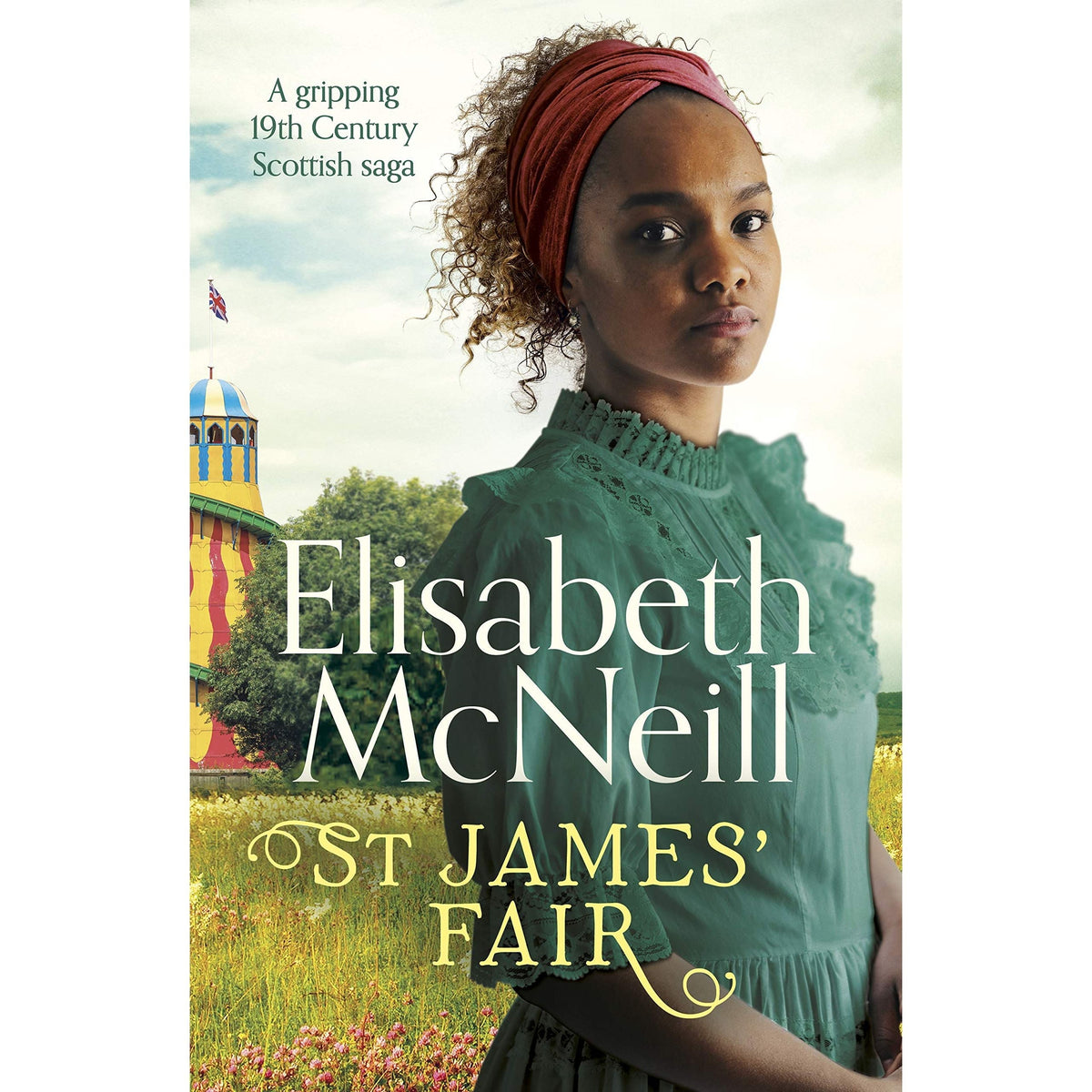 St James' Fair: A gripping 19th Century Scottish saga