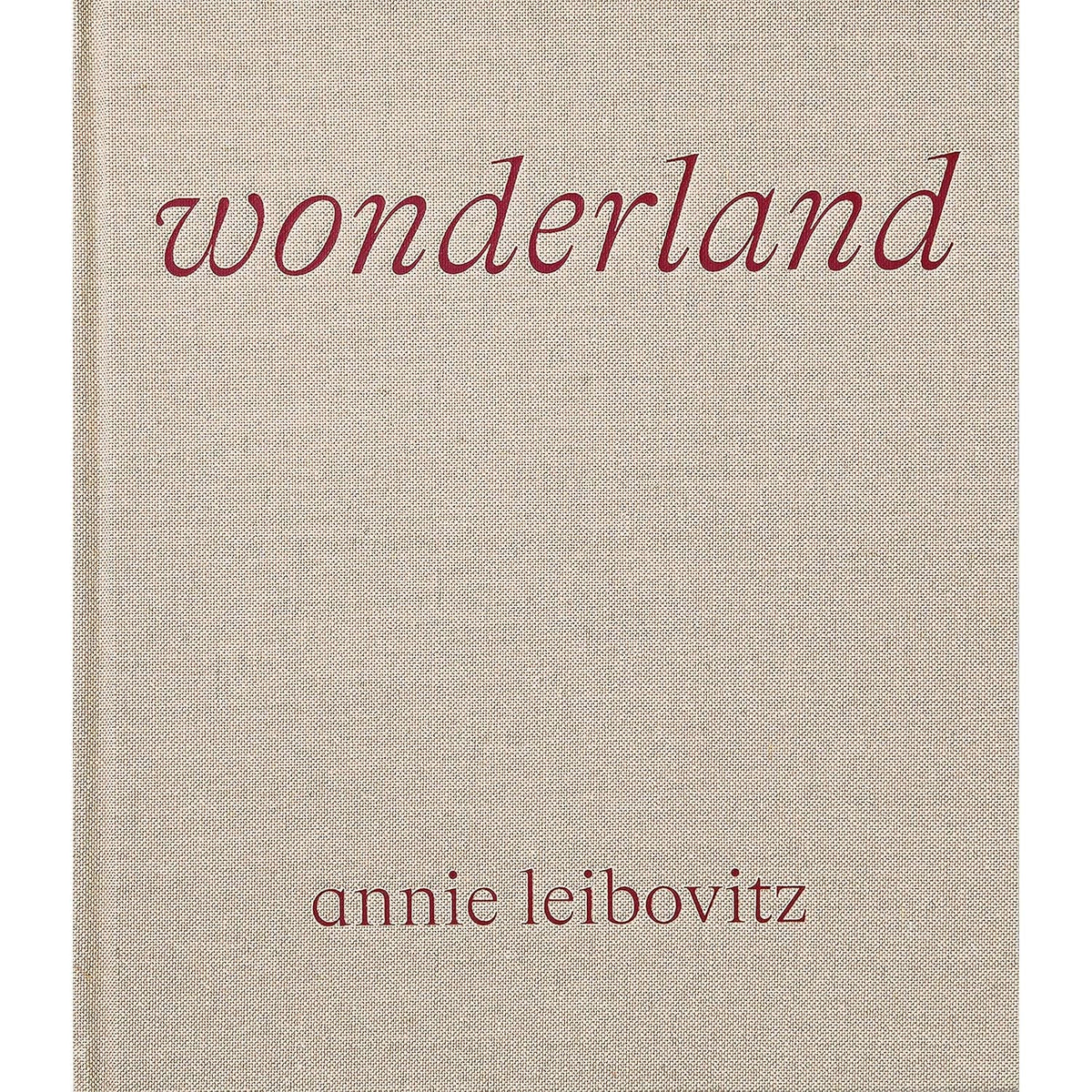 Wonderland by Annie Leibovitz