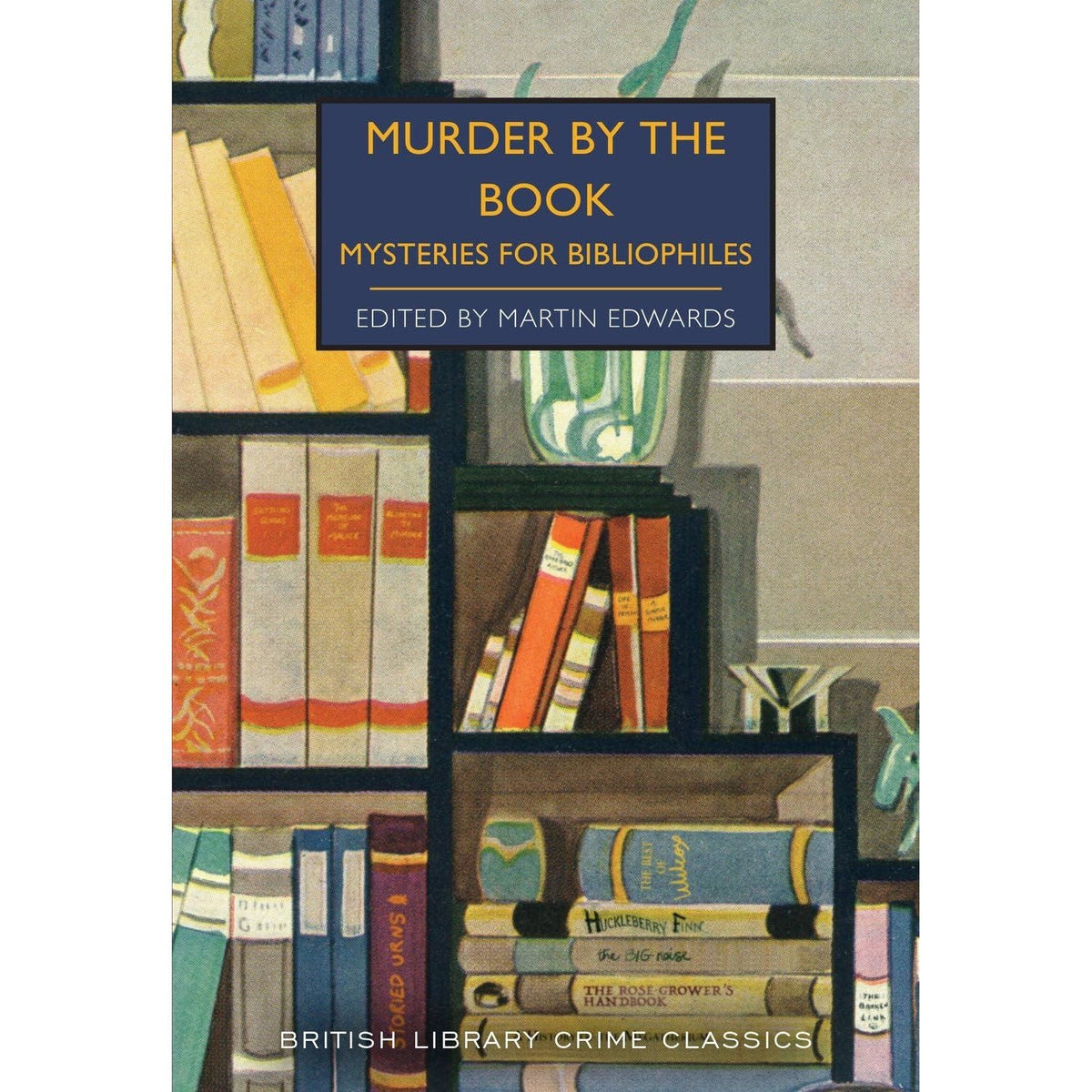 British Library Crime Classics Series Collection 6 Books Set (Murder by the Book, Sergeant Cluff Stands Firm, Silent Nights & More)