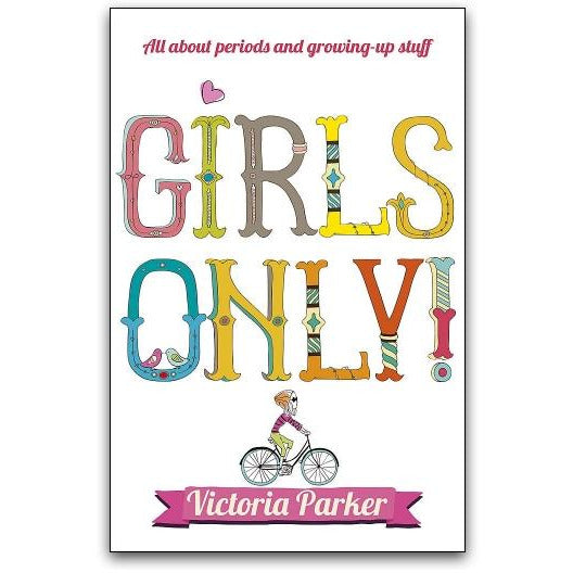 Girls Only! by Victoria Parker