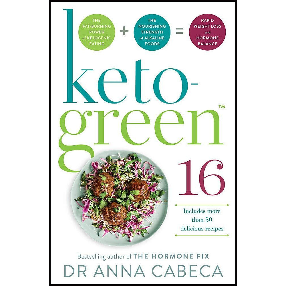 Dr Anna Cabeca Keto-Green 16, The Fat-Burning Power of Ketogenic Eating