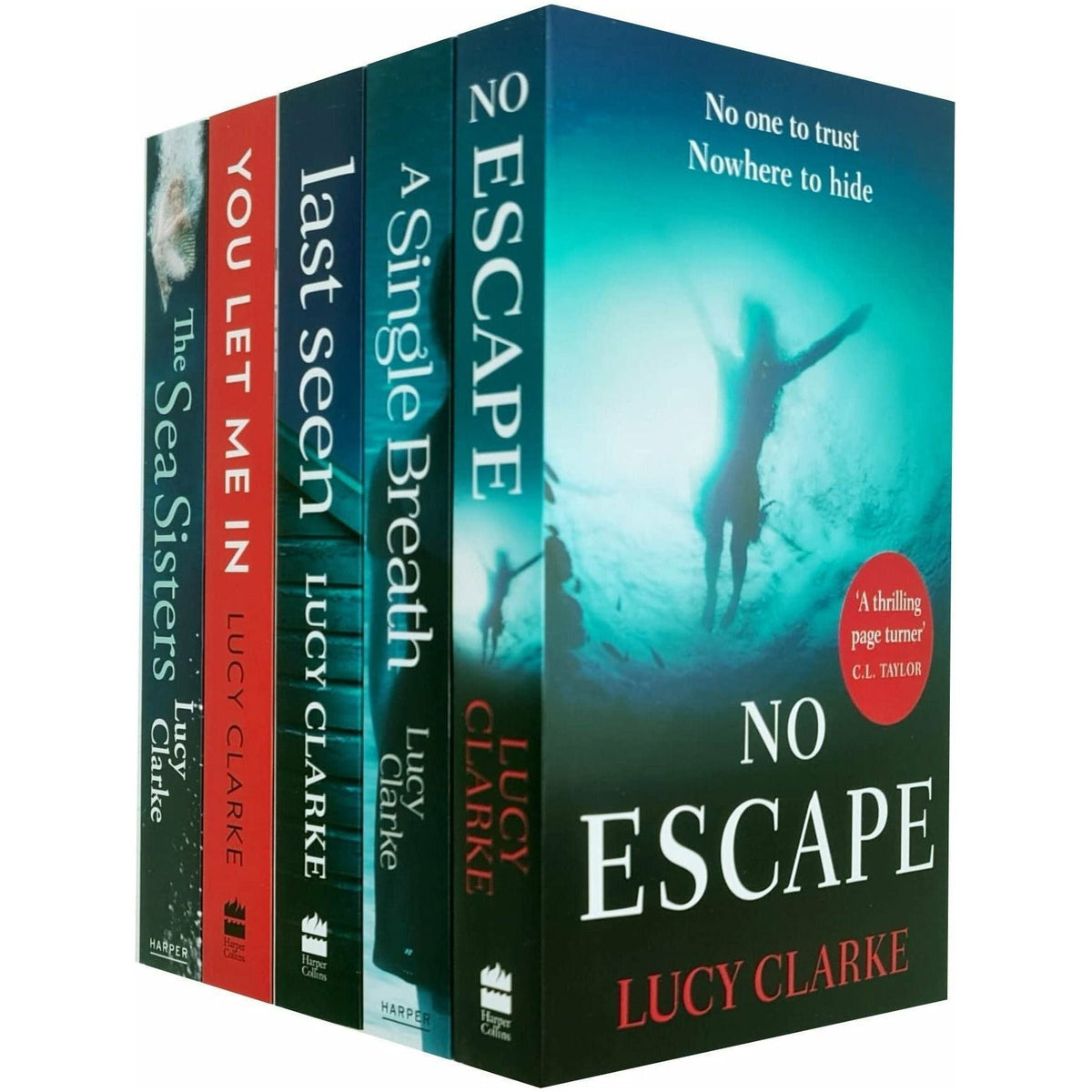 Lucy Clarke 5 Books Collection Set (No Escape, A Single Breath, Last Seen, You Let Me In & The Sea Sisters)
