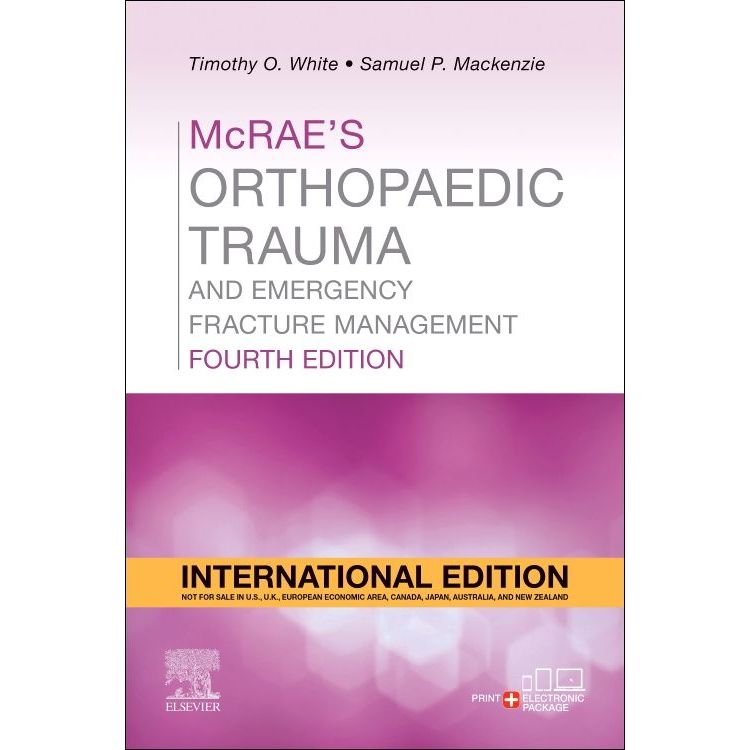 McRae's Orthopaedic Trauma and Emergency Fracture Management 4e International Edition