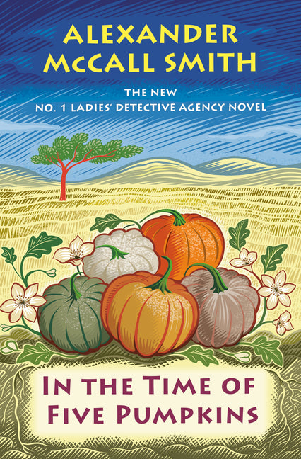 In the Time of Five Pumpkins: No. 1 Ladies' Detective Agency (26): No. 1 Ladies' Detective Agency (26)