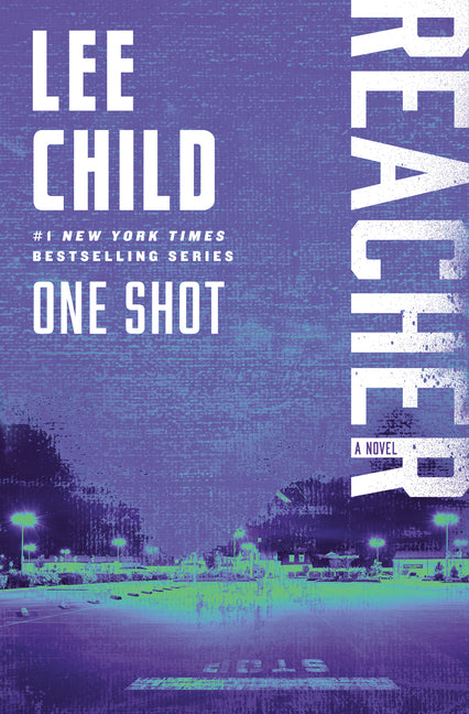 One Shot: A Reacher Novel: A Reacher Novel
