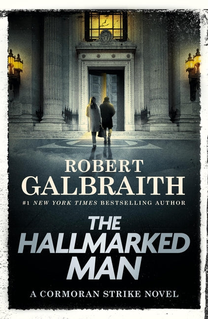 The Hallmarked Man: A Cormoran Strike Novel: A Cormoran Strike Novel