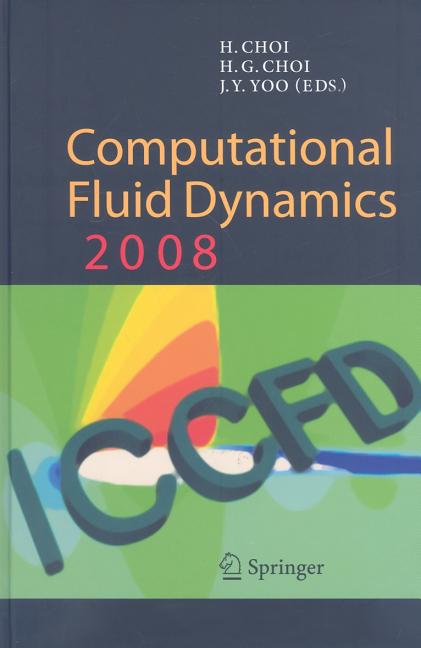 Computational Fluid Dynamics 2008 (2009)