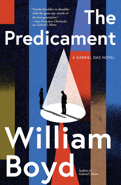 The Predicament: A Gabriel Dax Novel: A Gabriel Dax Novel