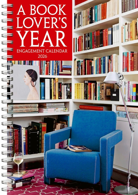 Book Lover's Year Engagement Calendar 2026: A Year of Literary Quotes, Trivia, History, and Recommendations for Book Lovers