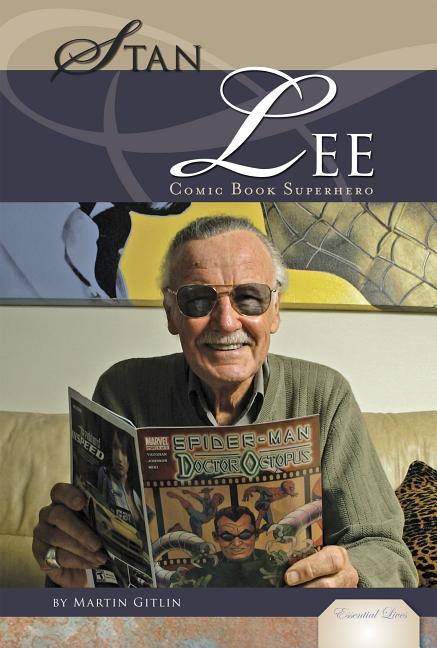 Stan Lee: Comic Book Superhero: Comic Book Superhero: Comic Book Superhero