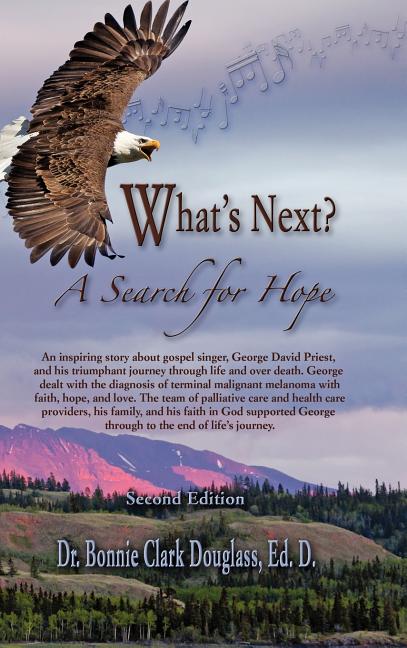 What's Next?: A Search for Hope: A Search for Hope