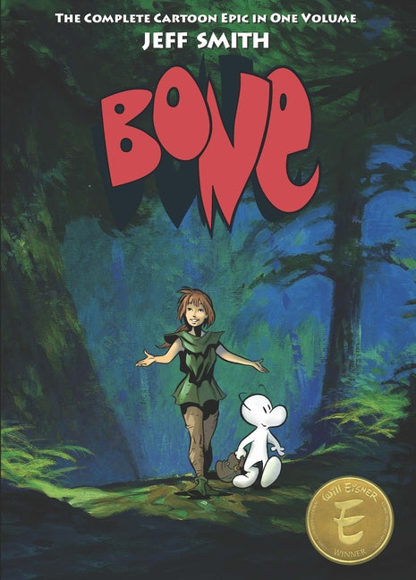 Bone: The Complete Cartoon Epic in One Volume: The Complete Cartoon Epic in One Volume