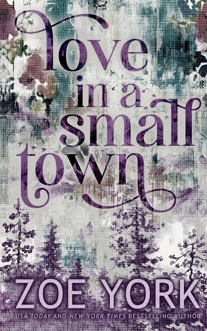 Love in a Small Town: Ten Year Anniversary Edition: Ten Year Anniversary Edition