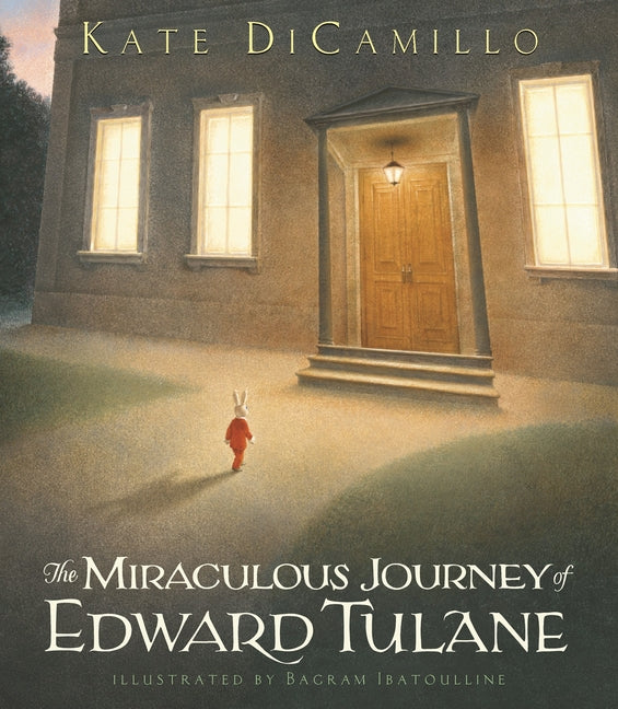 The Miraculous Journey of Edward Tulane: (A Heartwarming Tale of a China Rabbit's Quest for Love & Belonging - A Middle-Grade Chapter Book for Kids Ages 7