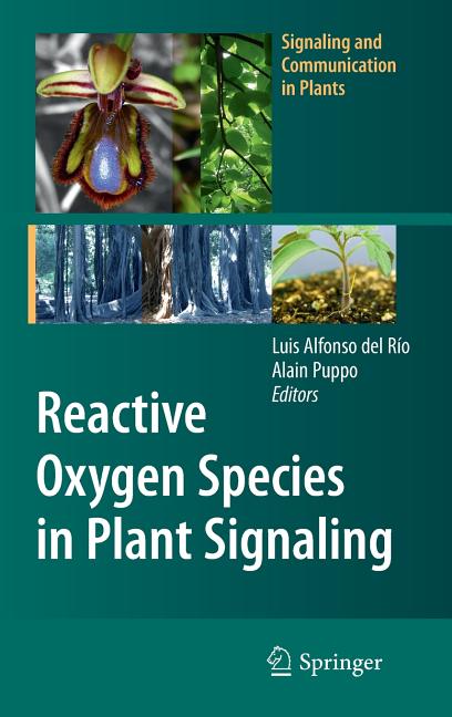 Reactive Oxygen Species in Plant Signaling (2009)