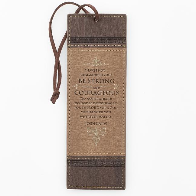Christian Art Gifts Brown Faux Leather Bookmark Strong and Courageous - Joshua 1:9 Bible Verse Inspirational Bookmark for Men and Women W/Cord Tassel
