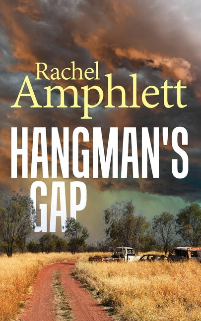Hangman's Gap: An Australian rural crime thriller: An Australian rural crime thriller