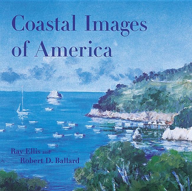 Coastal Images of America: At the Water's Edge