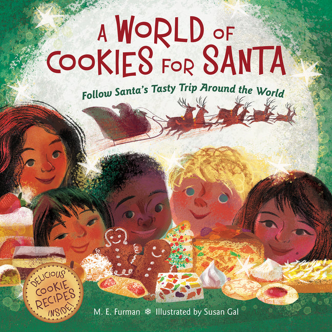 A World of Cookies for Santa: Follow Santa's Tasty Trip Around the World: A Christmas Holiday Book for Kids: Follow Santa's Tasty Trip Around the World: A Christmas Holiday Book for Kids
