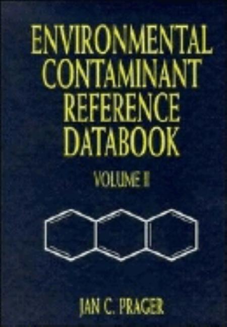 Environmental Contaminant Reference Databook, Volume 2 (Volume 2)