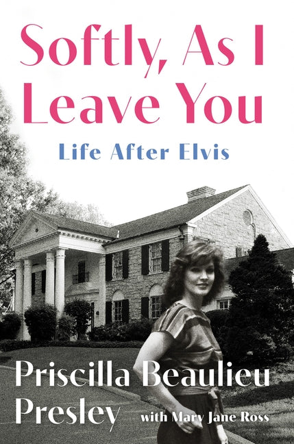 Softly, as I Leave You: Life After Elvis: Life After Elvis