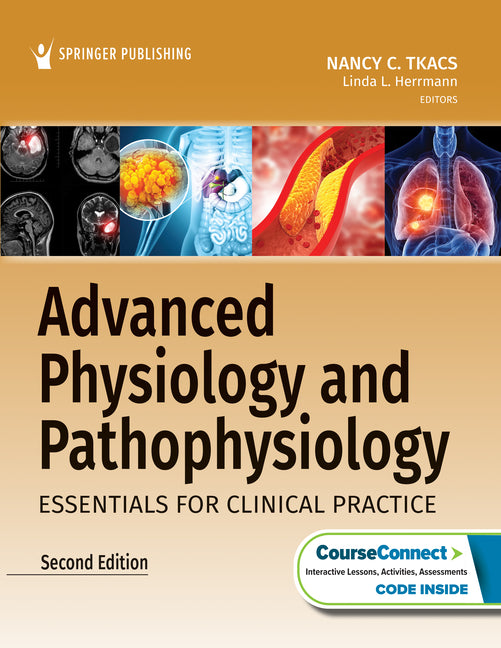 Advanced Physiology and Pathophysiology: Essentials for Clinical Practice: Essentials for Clinical Practice