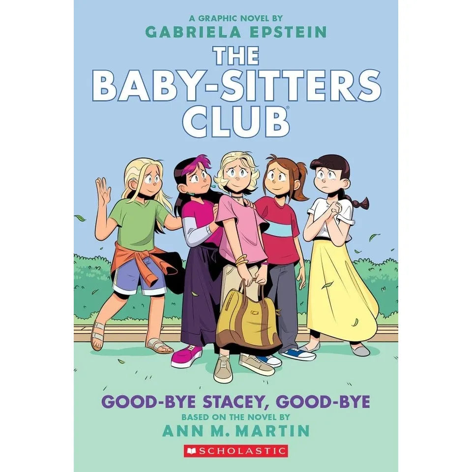 Babysitters Club Graphix 3 Books Collection Set: Full-Color Edition by Ann M. Martin(Logan Likes Mary Anne!,Claudia and the New Girl,Good-bye Stacey, Good-bye)