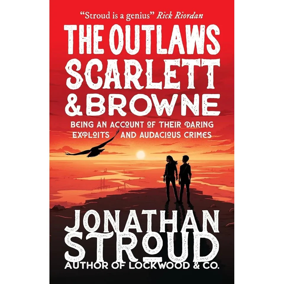 Scarlett and Browne Series 2 Books Collection Set by Jonathan Stroud Outlaws( Outlaws Scarlett and Browne & Legendary Scarlett and Browne)
