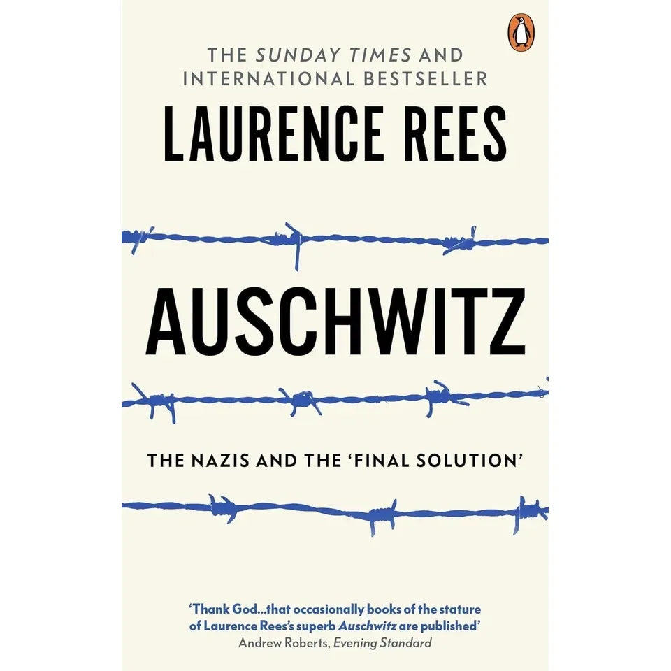 Saboteur of Auschwitz By Colin Rushton & Auschwitz By Laurence Rees 2 Books Collection Set