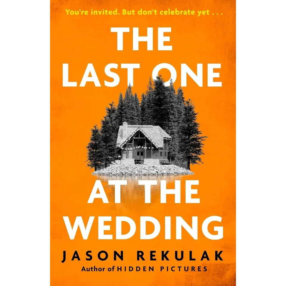 Jason Rekulak 2 Books Collection Set(Hidden Pictures & The Last One at the Wedding)