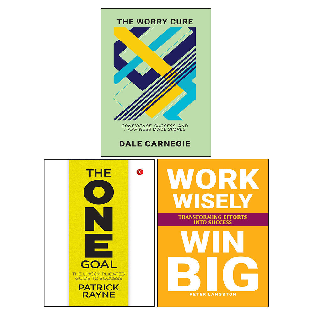 THE ONE GOAL, WORK WISELY WIN BIG, The Worry Cure 3 Books Collection Set