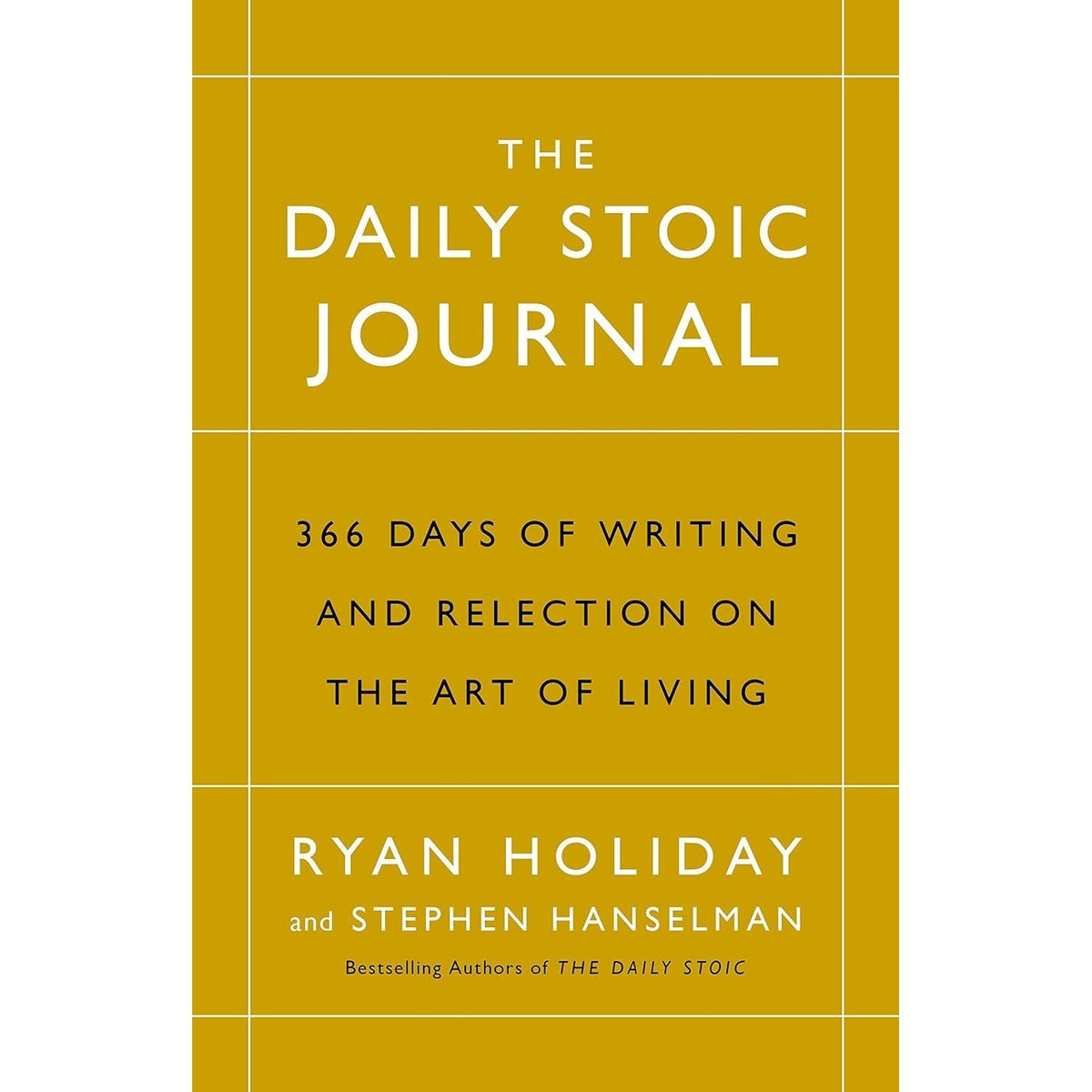 The Daily Stoic 366 Meditations on Wisdom, Journal [h] 2 Books Collection Set By Ryan Holiday