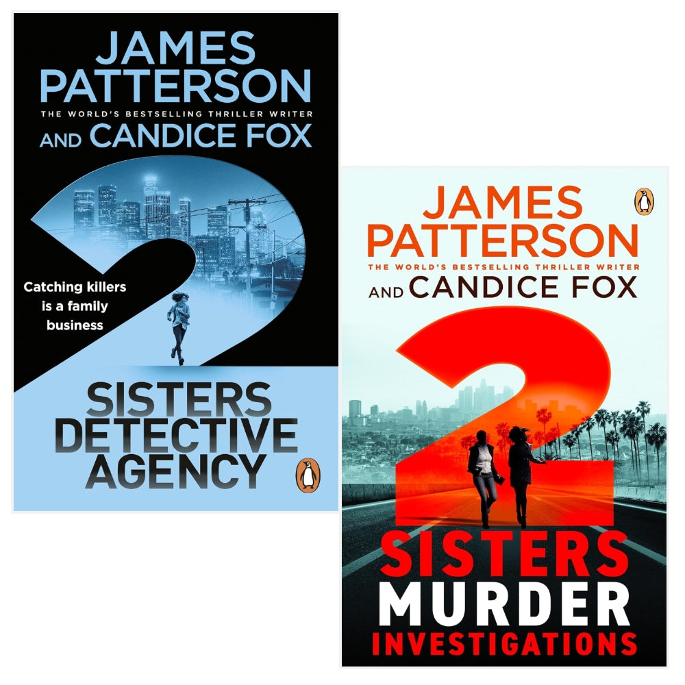 2 Sisters Detective Agency Series 2 Books Set by James Patterson, Candice Fox (2 Sisters Detective Agency, 2 Sisters Murder Investigations)