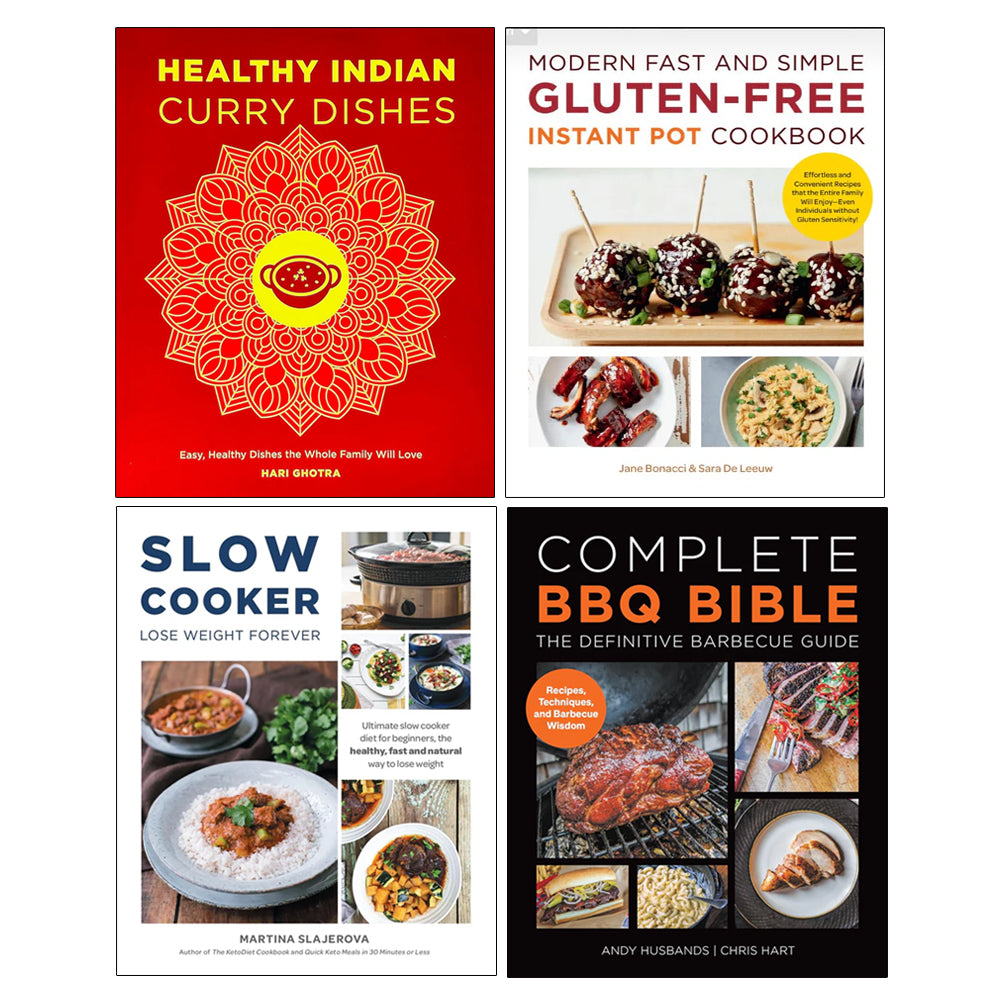 Modern Fast and Simple Gluten-Free, Healthy Indian Curry Dishes, Slow Cooker Lose Weight Forever, Complete BBQ BIBLE 4 Books Collection Set