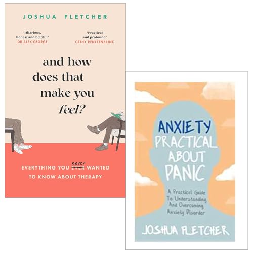 Joshua Fletcher Collection 2 Books Set (And How Does That Make You Feel? [h] and Anxiety Practical About Panic)