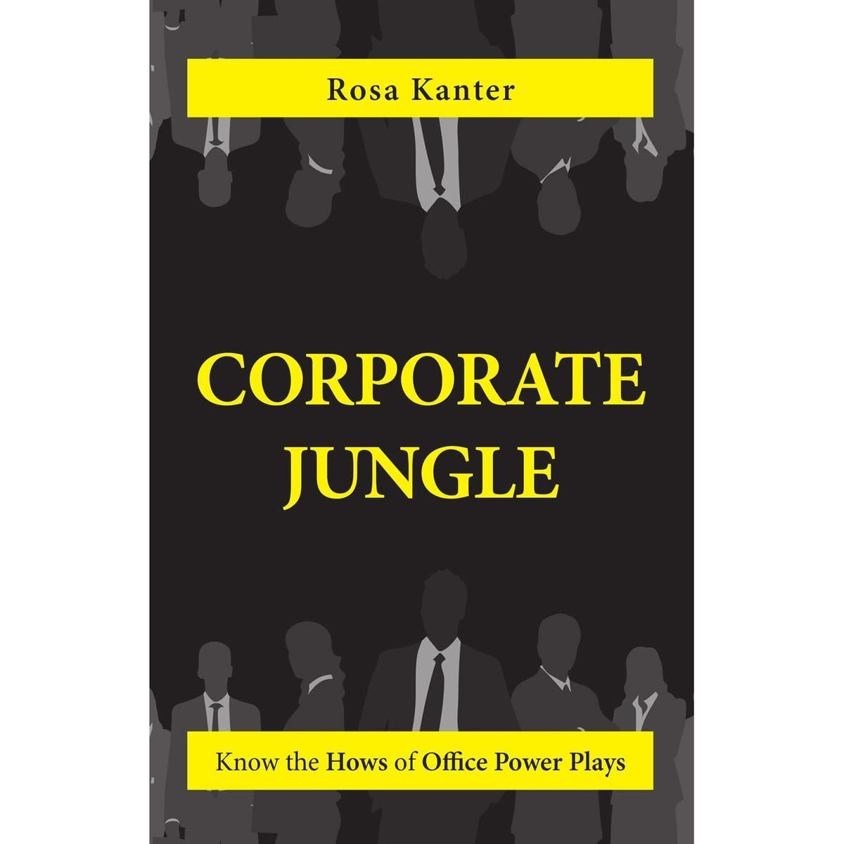 Work Rules!, This Is for Everyone & Corporate Jungle 3 Books Collection Set