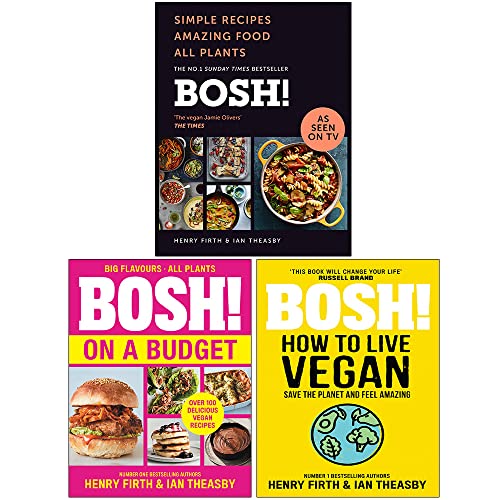 BOSH Simple recipes [h], BOSH on a Budget, BOSH How to Live Vegan By Henry Firth and Ian Theasby 3 Books Collection Set
