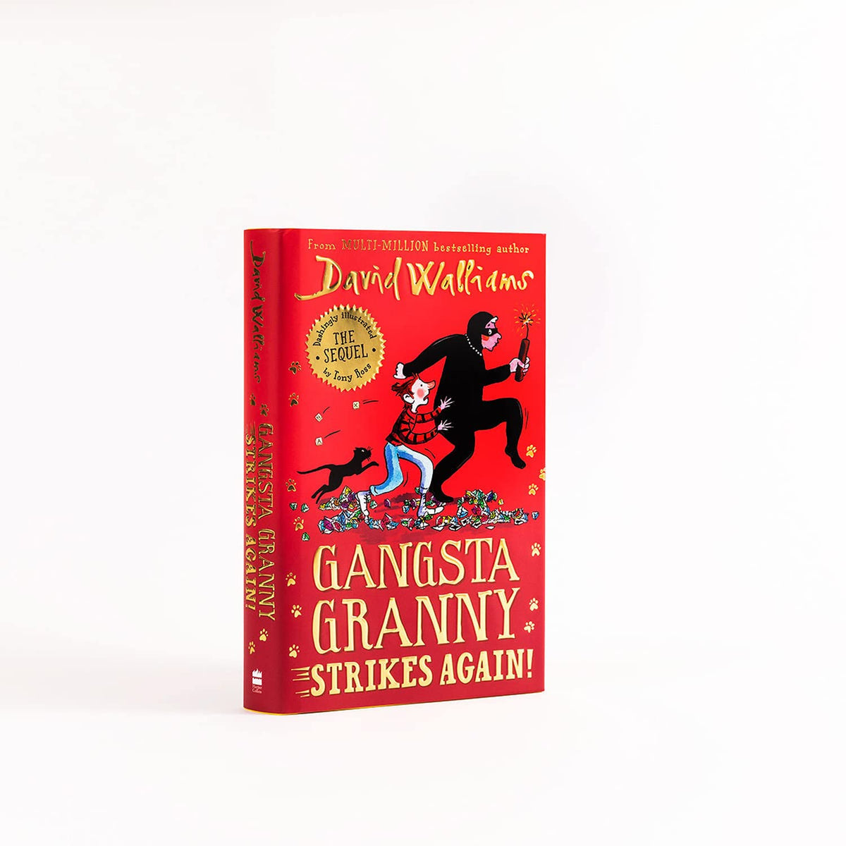 Gangsta Granny Strikes Again! h: The amazing sequel to GANGSTA GRANNY, a funny illustrated childrens book by bestselling author David Walliams